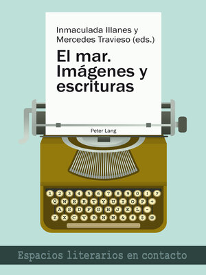 cover image of El mar.--Imágenes y escrituras